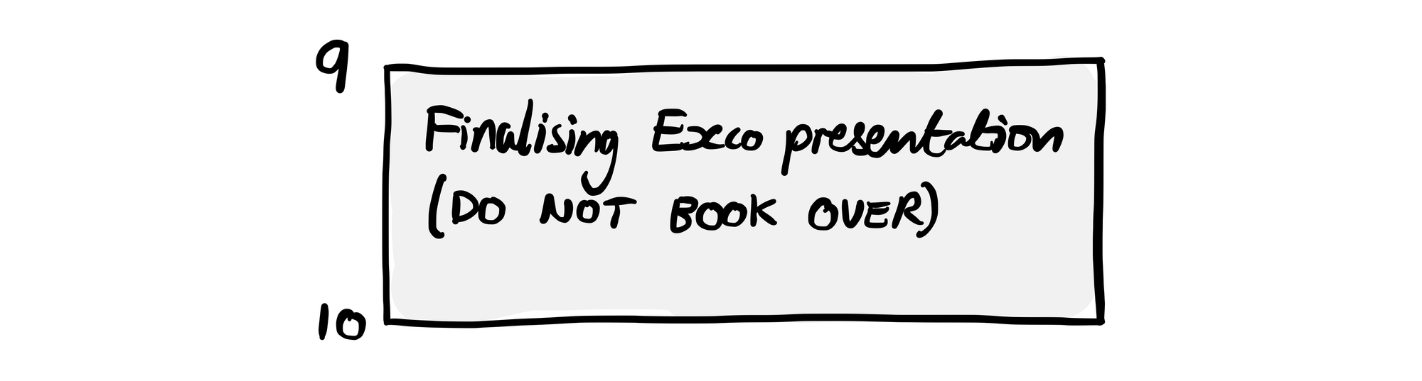 An illustration of a calendar event, "Finalising Exco presentation (DO NOT BOOK OVER)"